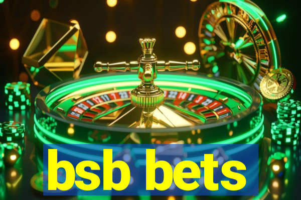 bsb bets
